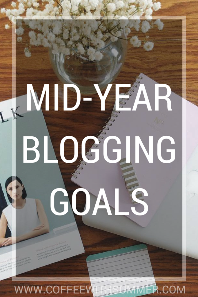 Mid-Year Blogging Goals