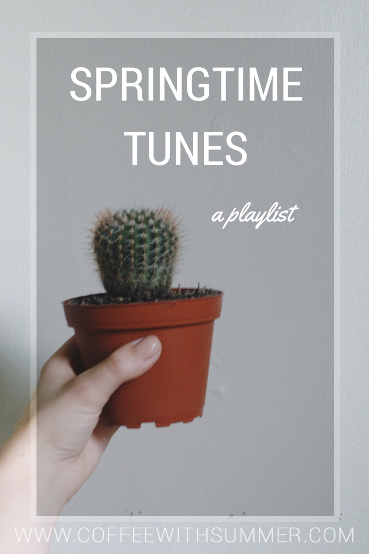 Springtime Tunes // A Playlist