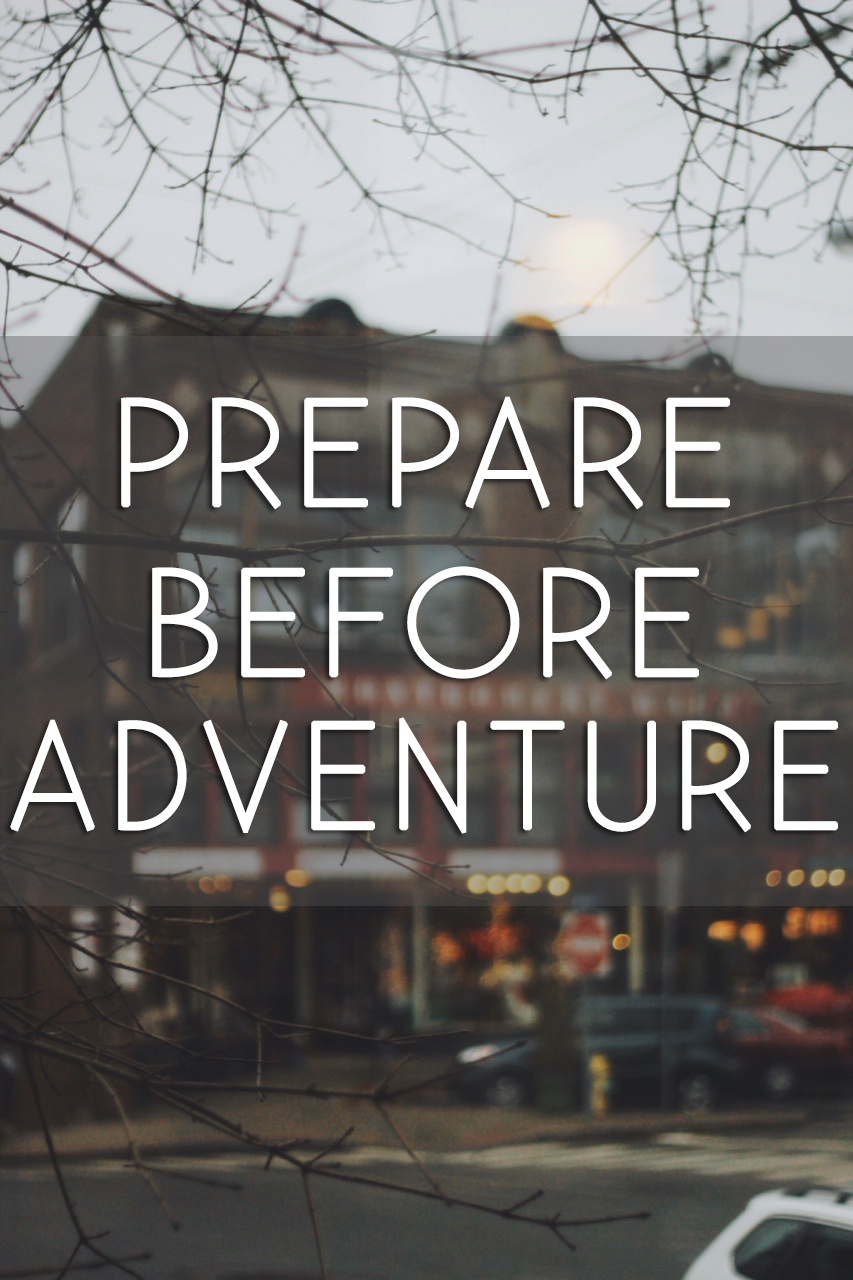 Prepare Before Adventure