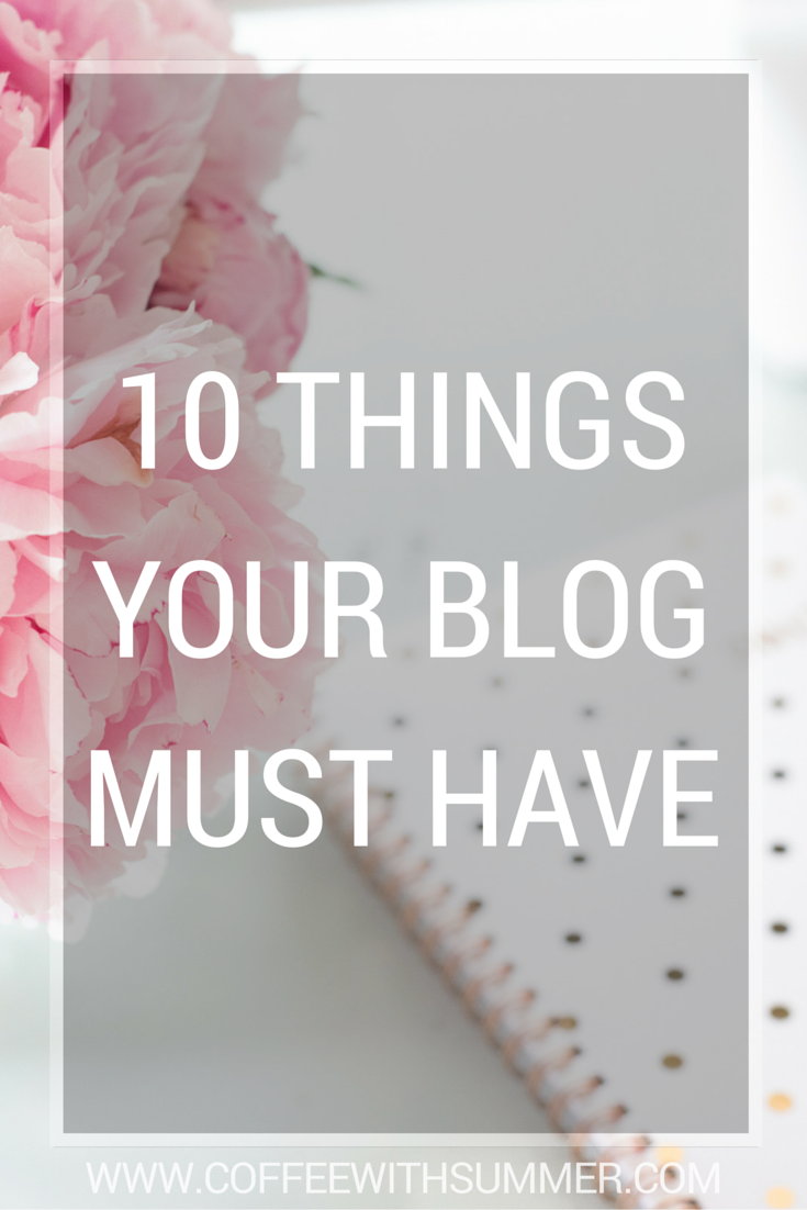 10 Things Your Blog Must Have