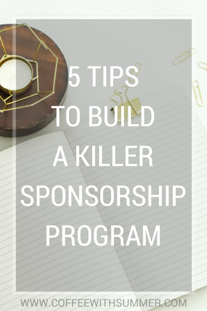 5 Tips To Build A Killer Sponsorship Program | Coffee With Summer