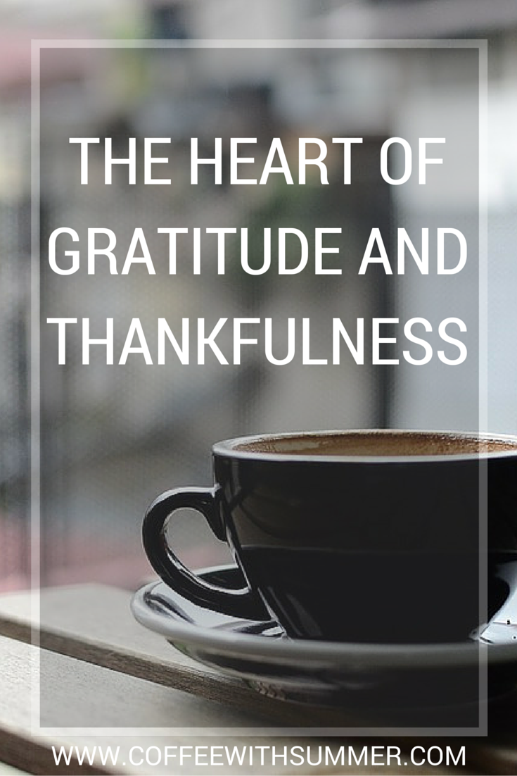 The Heart Of Gratitude And Thankfulness