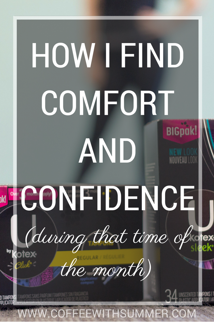How I Find Comfort And Confidence (During That Time Of The Month)