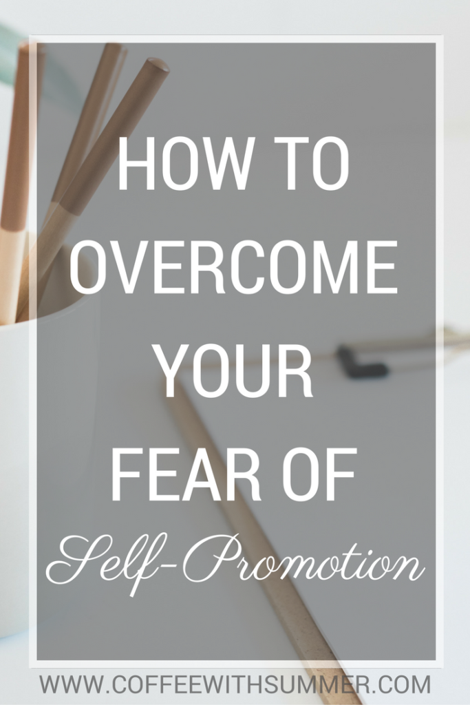 How To Overcome Your Fear Of Self-Promotion | Coffee With Summer