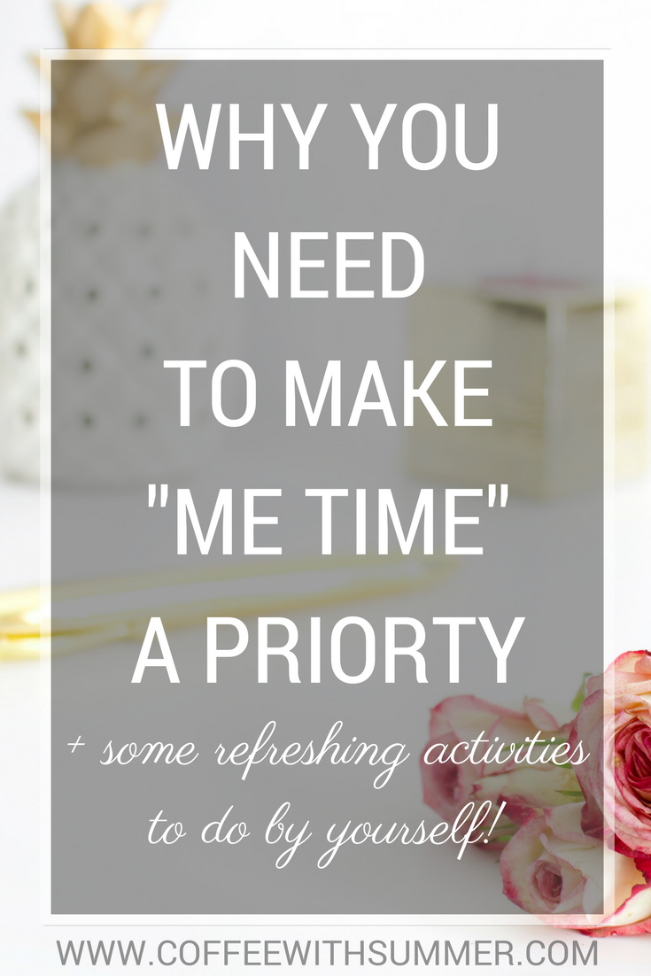 Why You Need To Make “Me Time” A Priority