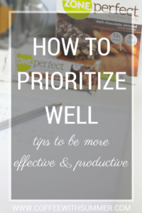 How To Prioritize Well | Coffee With Summer