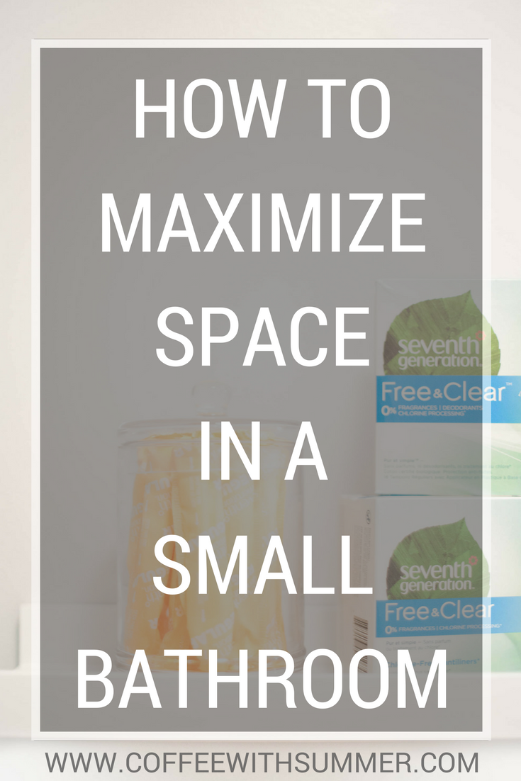 How To Maximize Space In A Small Bathroom | Coffee With Summer