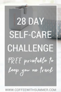 28 Day Self-Care Challenge | Coffee With Summer