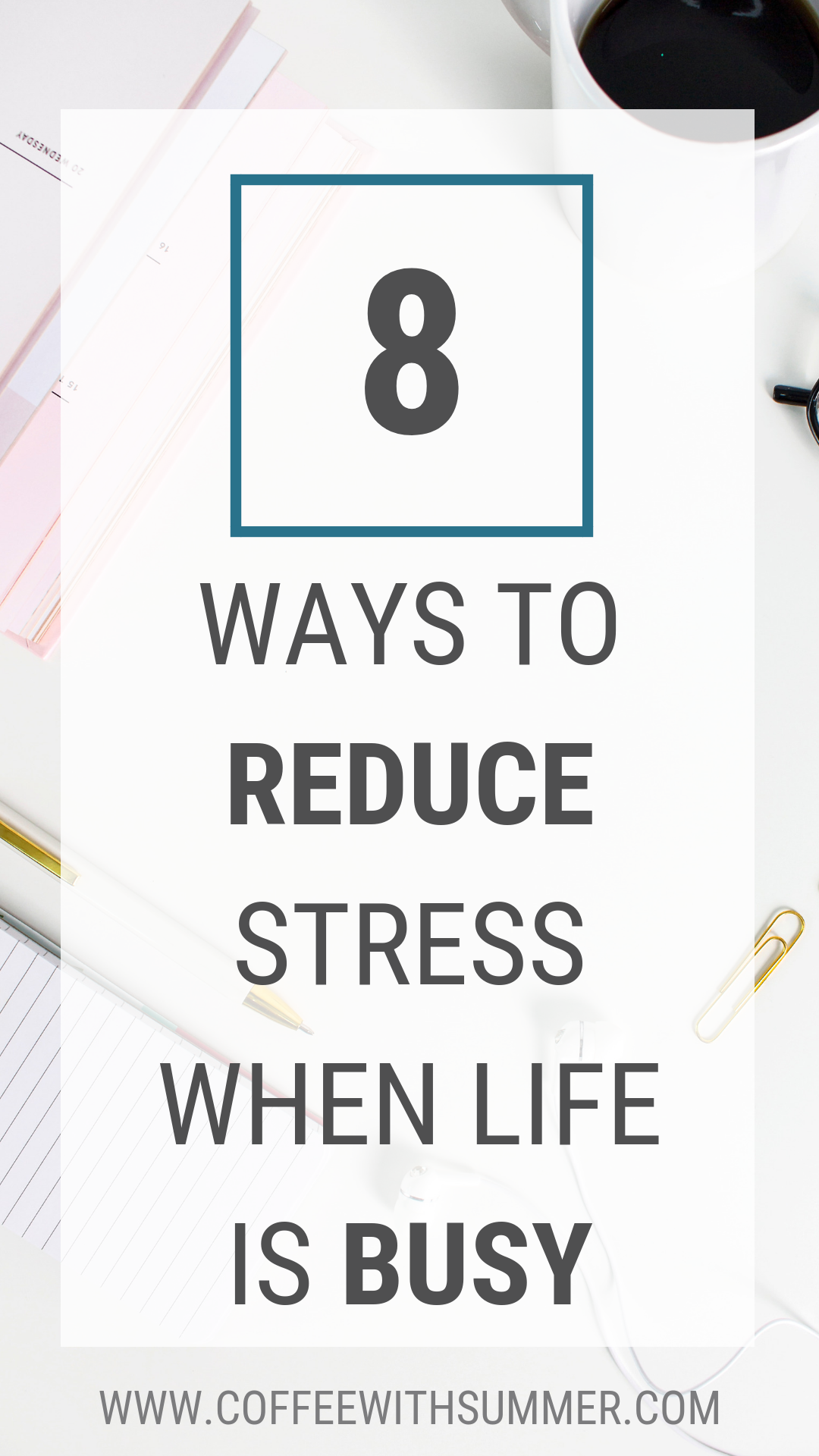 How To Reduce Stress When Life Is Busy
