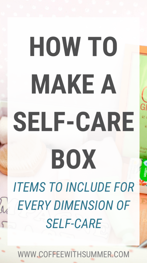 How To Make A Self-Care Box